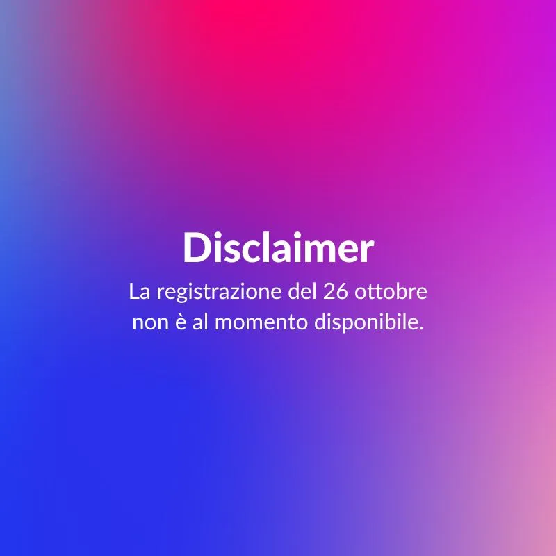 Disclaimer Registrazione 26 Ottobre